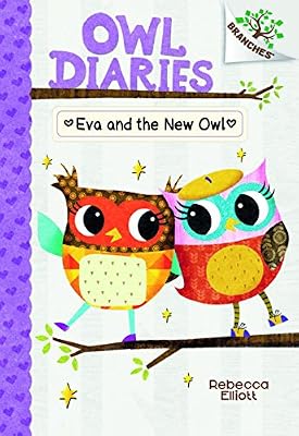 Eva and the New Owl: A Branches Book