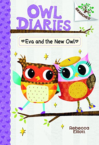 Eva and the New Owl: A Branches Book by Rebecca Elliott