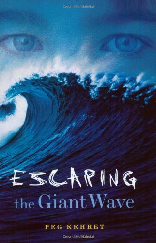 Escaping the Giant Wave by Peg Kehret
