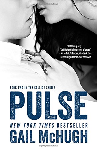 Pulse: Book Two in the Collide Series by Gail McHugh