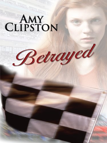 Betrayed by Amy Clipston