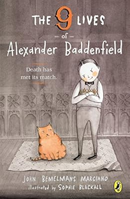The Nine Lives of Alexander Baddenfield