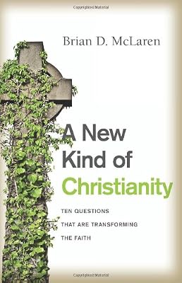 A New Kind of Christianity: Ten Questions That Are Transforming the Faith