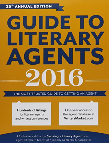 Guide to Literary Agents 2016: The Most Trusted Guide to Getting Published by Chuck Sambuchino