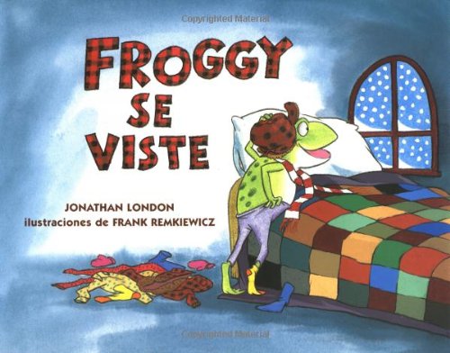 Froggy se viste by Jonathan London