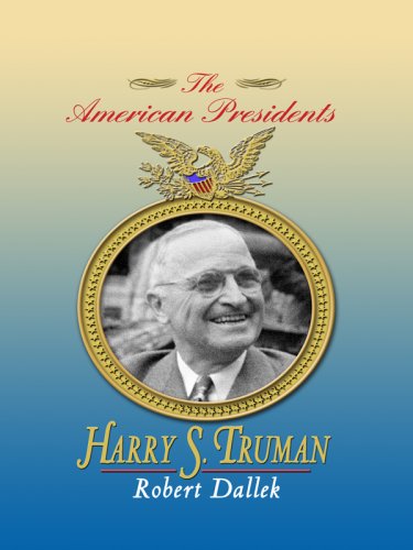 Harry S. Truman (Thorndike Biography) by Robert Dallek