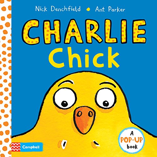 Charlie Chick: Charlie Chick series by Nick Denchfield 
			
			
		
		
		
       	 
       		
       			,
