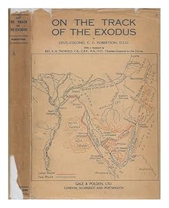 On the track of the Exodus, by C. C. Robertson