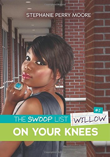 On Your Knees by Stephanie Perry Moore