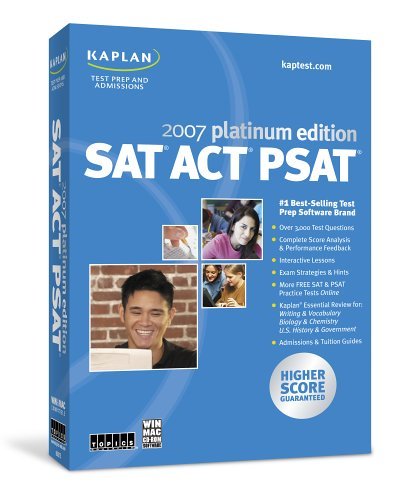 Kaplan Sat Act Psat 2007, Platinum Edition by Kaplan Test Prep