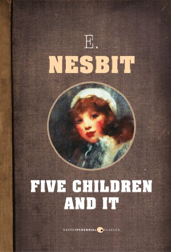 Five Children and It by E. Nesbit