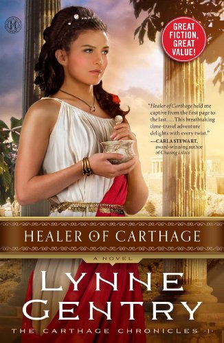 Healer of Carthage: A Novel by Lynne Gentry