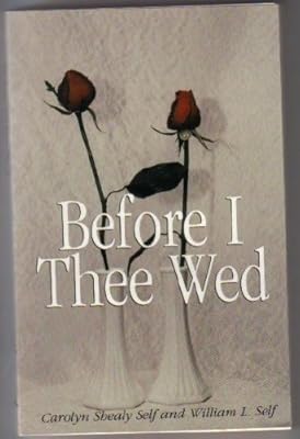 Before Thee I Wed, Innovative Guidance for "Nearlyweds"