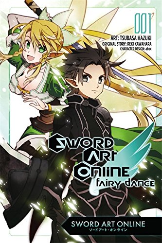 Sword Art Online: Fairy Dance, Vol. 1 by Reki Kawahara