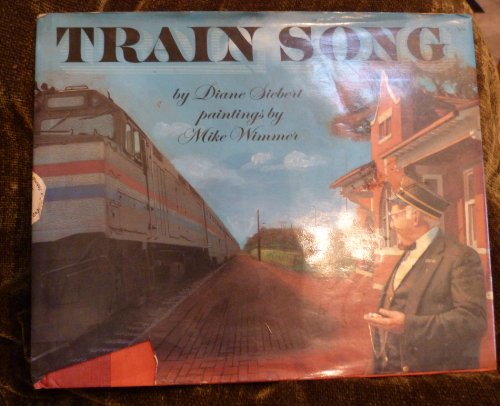 Train Song by Diane Siebert