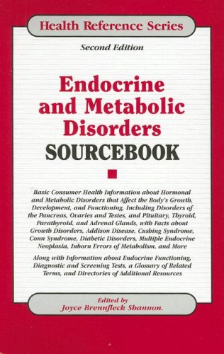 Endocrine and Metabolic Disorders Sourcebook (Health Reference Series) by Joyce Brennfleck Shannon