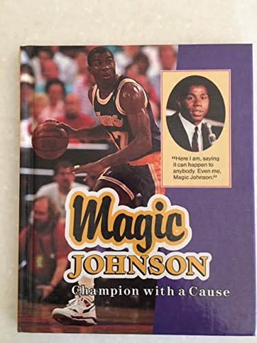 Magic Johnson: Champion With a Cause (ACHIEVERS) by Keith Elliot Greenberg