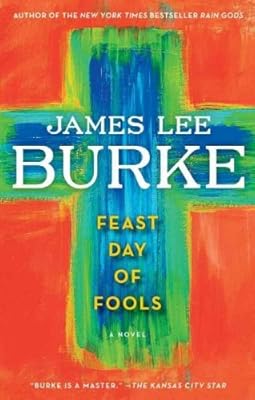 Feast Day of Fools: A Novel