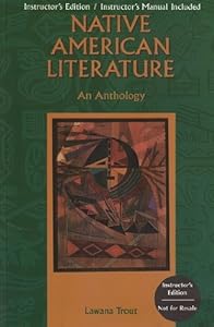 Native American Literature: An Anthology by Lawana Trout