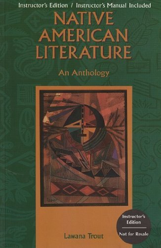 Native American Literature: An Anthology by Lawana Trout