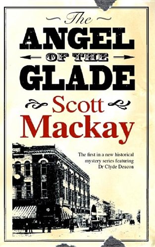 The Angel of the Glade by Scott MacKay
