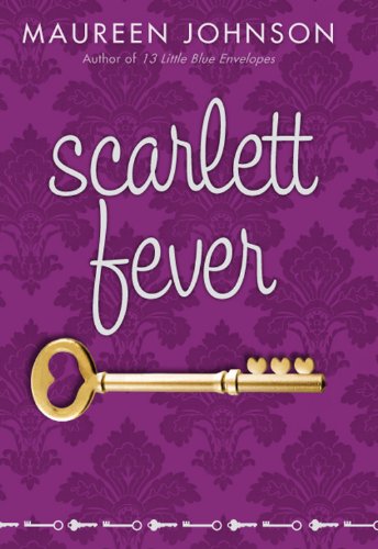Scarlett Fever (Suite Scarlett) by Maureen Johnson