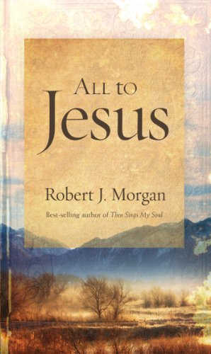 All to Jesus: A Year of Devotions