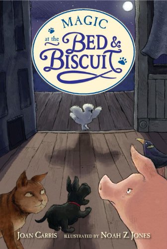 Magic at the Bed and Biscuit by Joan Carris  ,