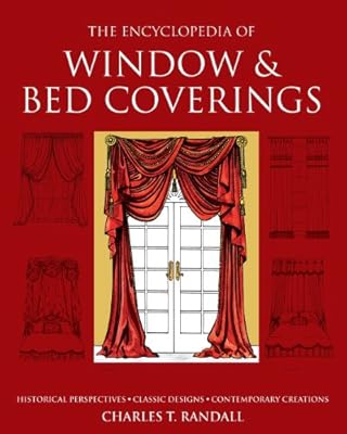 The encyclopedia of window & bed coverings