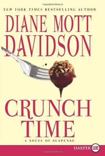 Crunch Time LP: A Novel of Suspense by Diane Mott Davidson