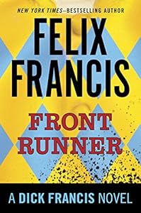 Front runner : a Dick Francis novel