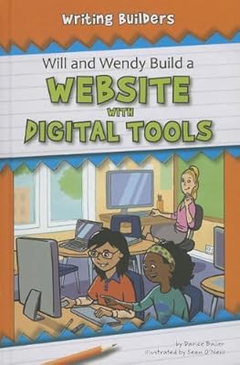 Will and Wendy Build a Website With Digital Tools