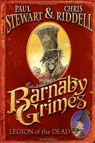 Barnaby Grimes: Legion of the Dead by Paul Stewart