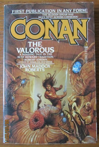 Conan The Valorous by John Maddox Roberts