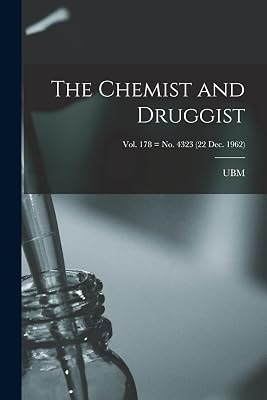 The Chemist and Druggist [electronic Resource]; Vol. 178 = no. 4323 (22 Dec. 1962)