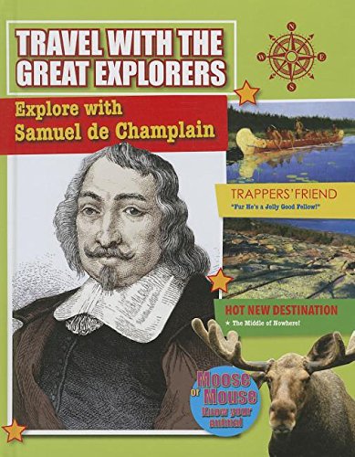 Explore With Samuel De Champlain by Cynthia O'brien