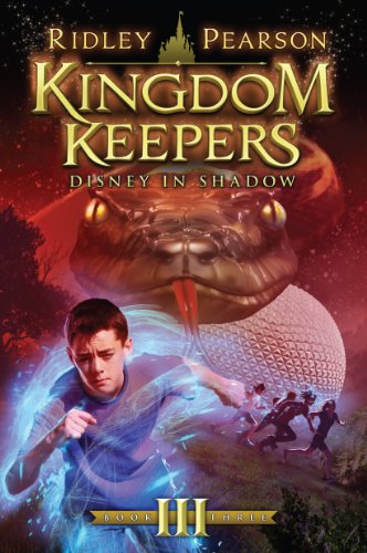 Kingdom Keepers III: Disney in Shadow: Disney in Shadow by Ridley Pearson