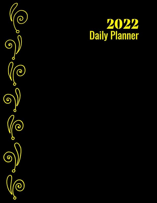 Daily Planner 2022: 2022 Daily Planner 12 Month Organizer, To-Do List Planner, Diary 365 Days, Large Daily Planner/ "8.5 x 11" 124 Pages by Monica Freeman