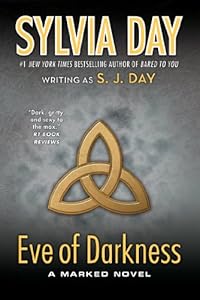 Eve of Darkness by S. J. Day