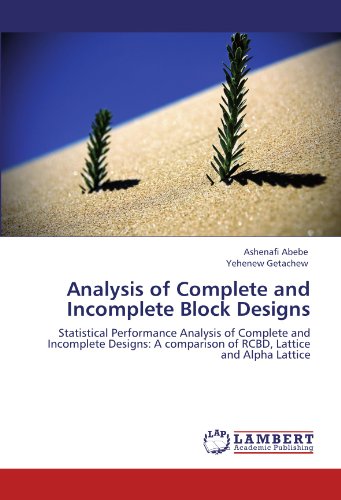 Buy Analysis of Complete and Incomplete Block Designs: Statistical ...