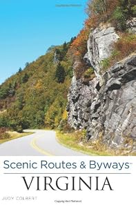 Scenic Routes &amp; Byways Virginia, 2nd