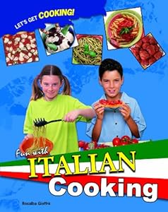 Fun With Italian Cooking