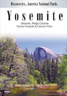 Discoveries...America National Parks: Yosemite, Sequoia, Kings Canyon, Devils Postpile & Carrizo Plain