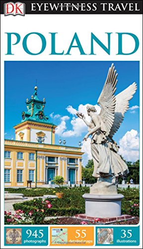 DK Eyewitness Travel Guide: Poland by DK Publishing