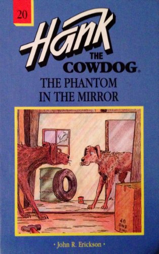 The Phantom in the Mirror by John R Erickson