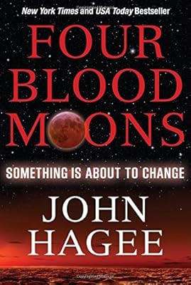 Four Blood Moons: Something Is About to Change