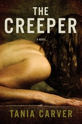 The Creeper: A Novel