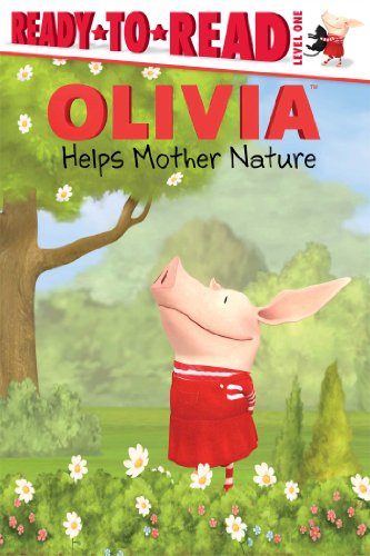 OLIVIA Helps Mother Nature by Lauren Forte 				  						  					 		 			  					  		                  	                   		                  			(Adapter)
