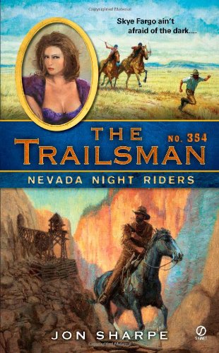 The Trailsman #354: Nevada Night Riders by Jon Sharpe