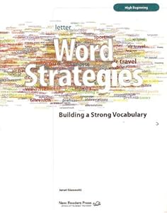 Word Strategies: Building a Strong Vocabulary: High-beginning Level